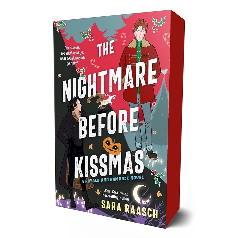 The Nightmare Before Kissmas: A Royals and Romance Novel (Royals and Romance, 1) by Sara Raasch