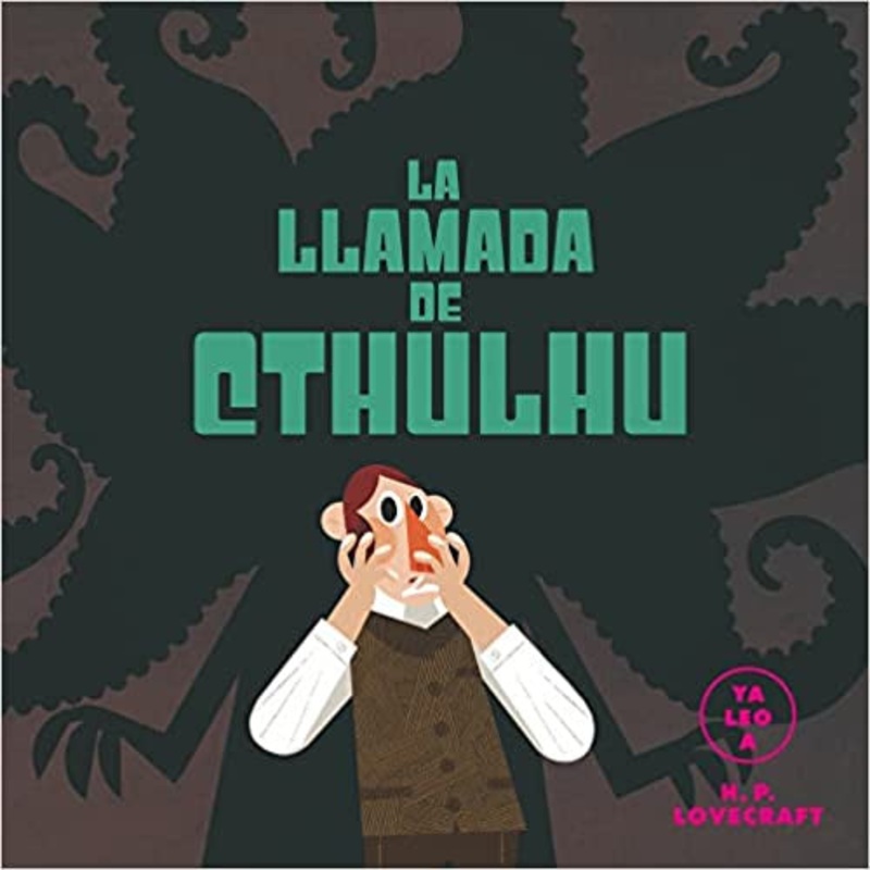 La llamada de Cthulhu (Ya leo a…)