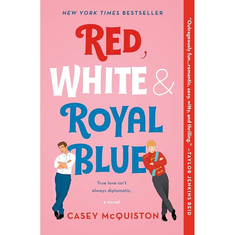 Red, White & Royal Blue: A Novel