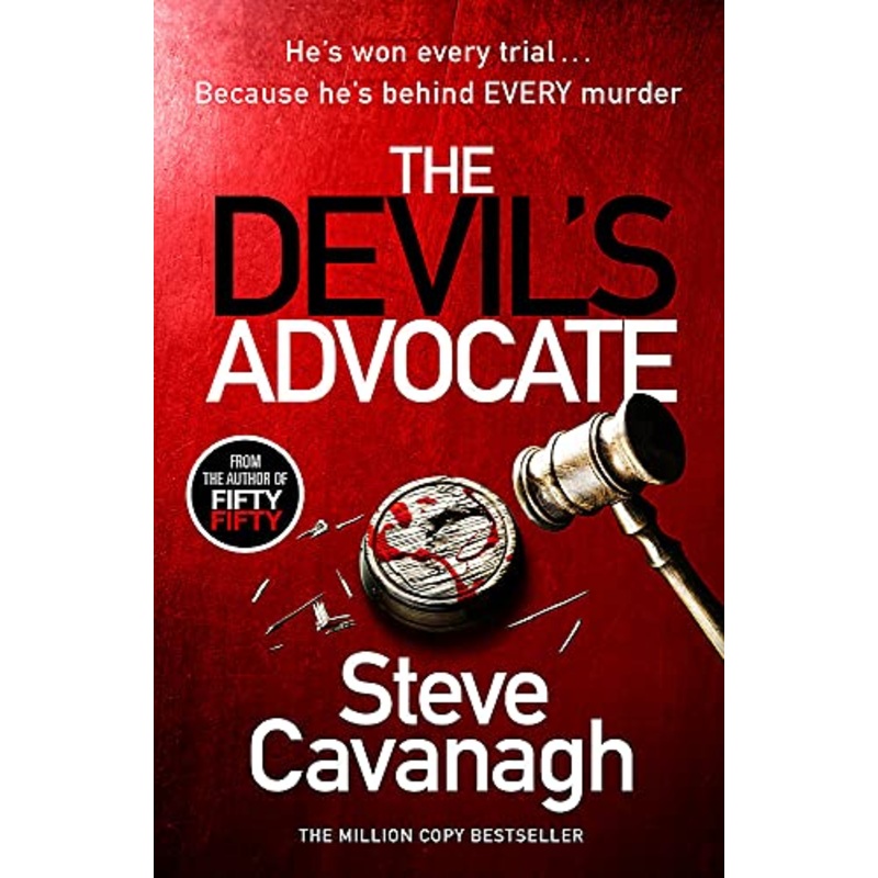 The Devil’s Advocate: The Sunday Times Bestseller (Eddie Flynn Series)