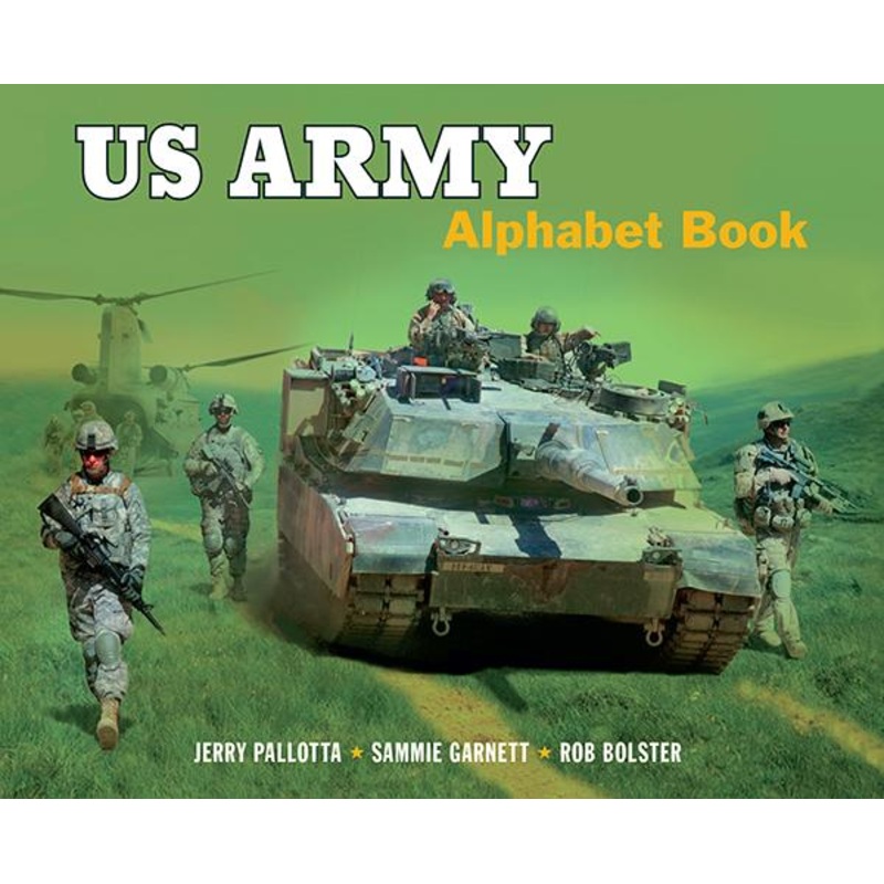 The US Army Alphabet Book