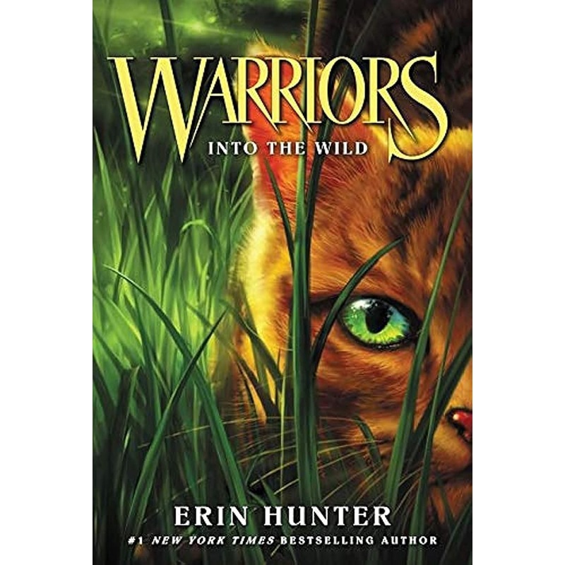 Warriors #1: Into the Wild (Warriors: The Prophecies Begin, 1)