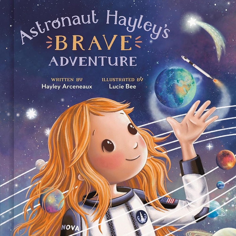 Astronaut Hayley’s Brave Adventure