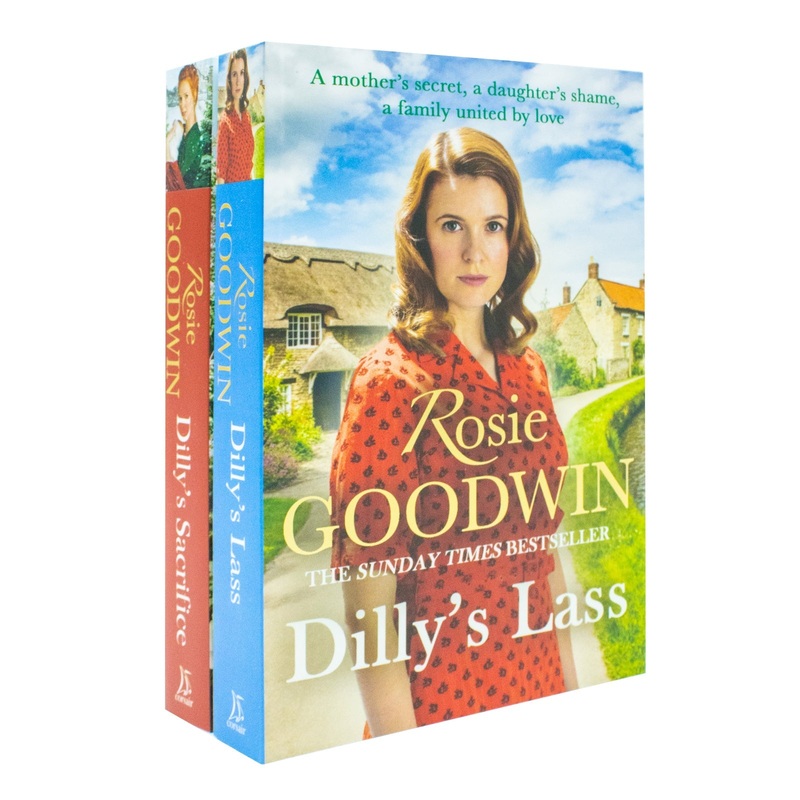 Dilly’s Lass and Dilly’s Sacrifice by Rosie Goodwin, A 2 Book Set of Engaging Historical Fiction for Young Readers Aged 12+