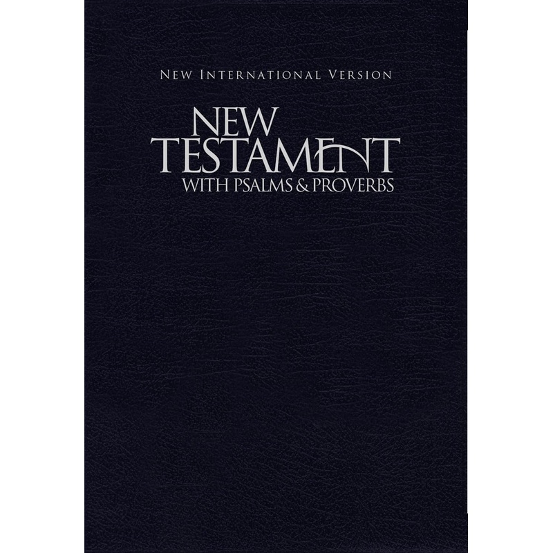 NIV New Testament with Psalms and Proverbs Paperback