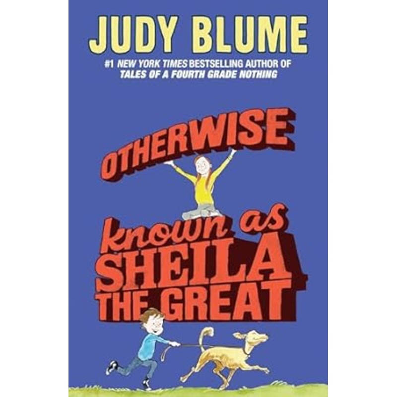 Otherwise Known as Shelia the Great