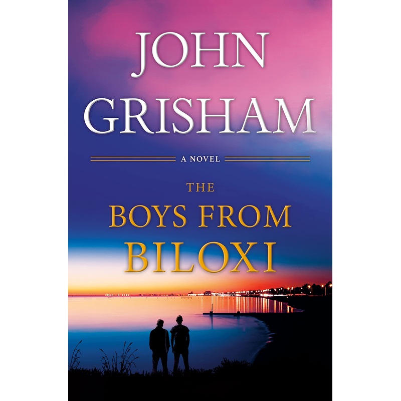 The Boys from Biloxi: A Legal Thriller Hardcover
