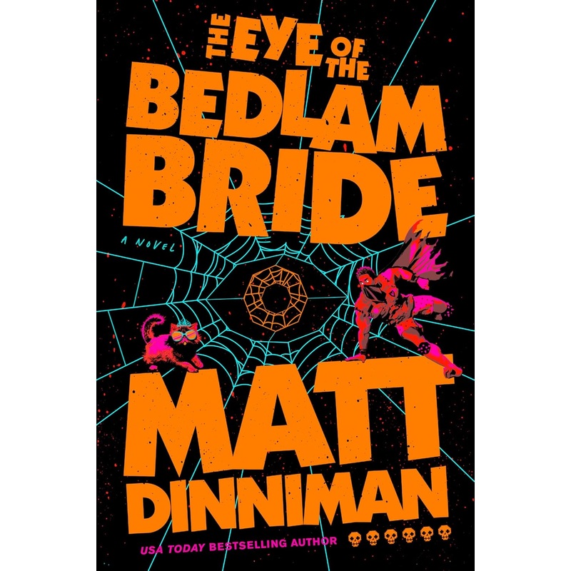 The Eye of the Bedlam Bride Hardcover