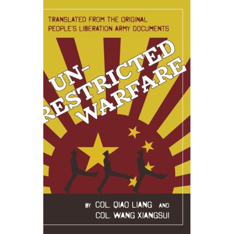Unrestricted Warfare: China’s Master Plan to Destroy America Hardcover