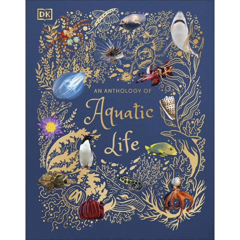 An Anthology Of Aquatic Life