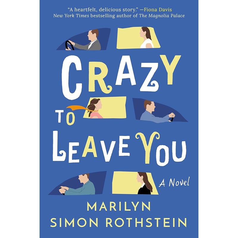 Crazy To Leave You: A Novel