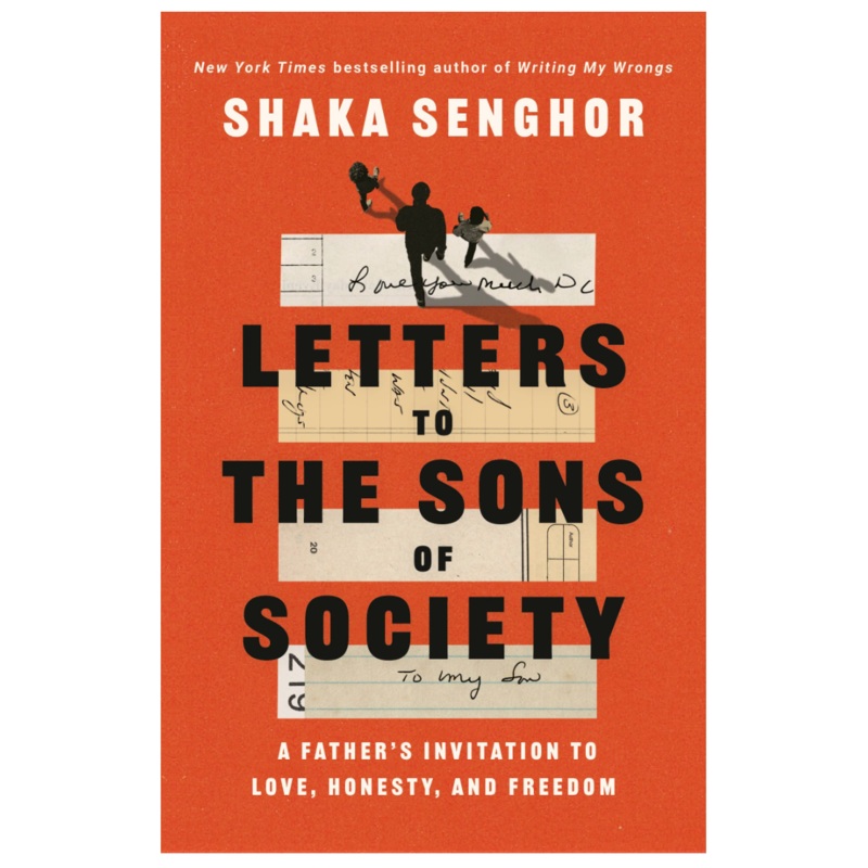 Letters to the Sons of Society: A Father’s Invitation to Love, Honesty, and Freedom Hardcover