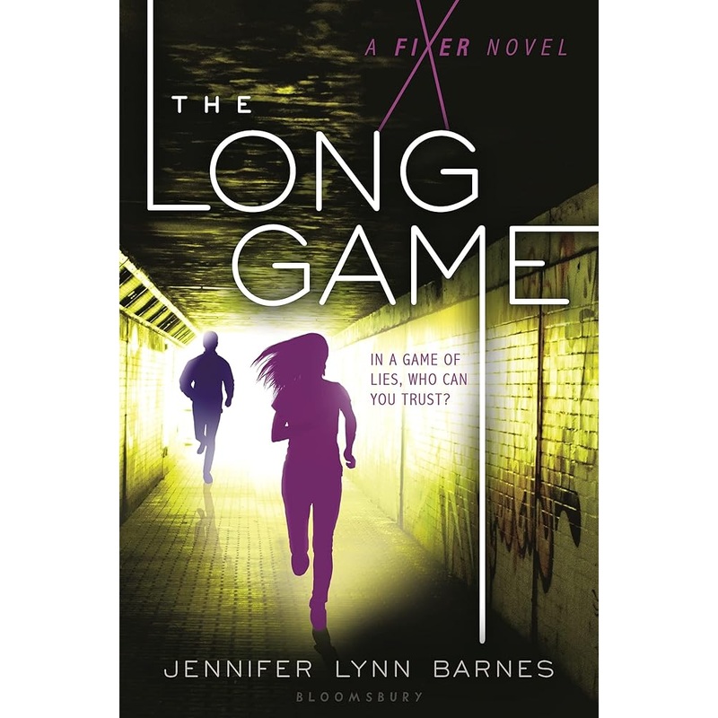 The Long Game: A Fixer Novel