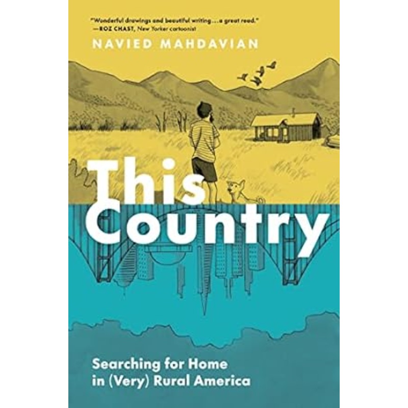 This Country: Searching for Home in (Very) Rural America