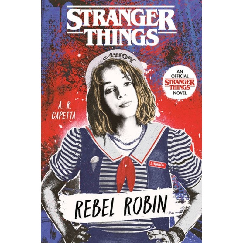 Stranger Things: Rebel Robin(Stranger Things #4)