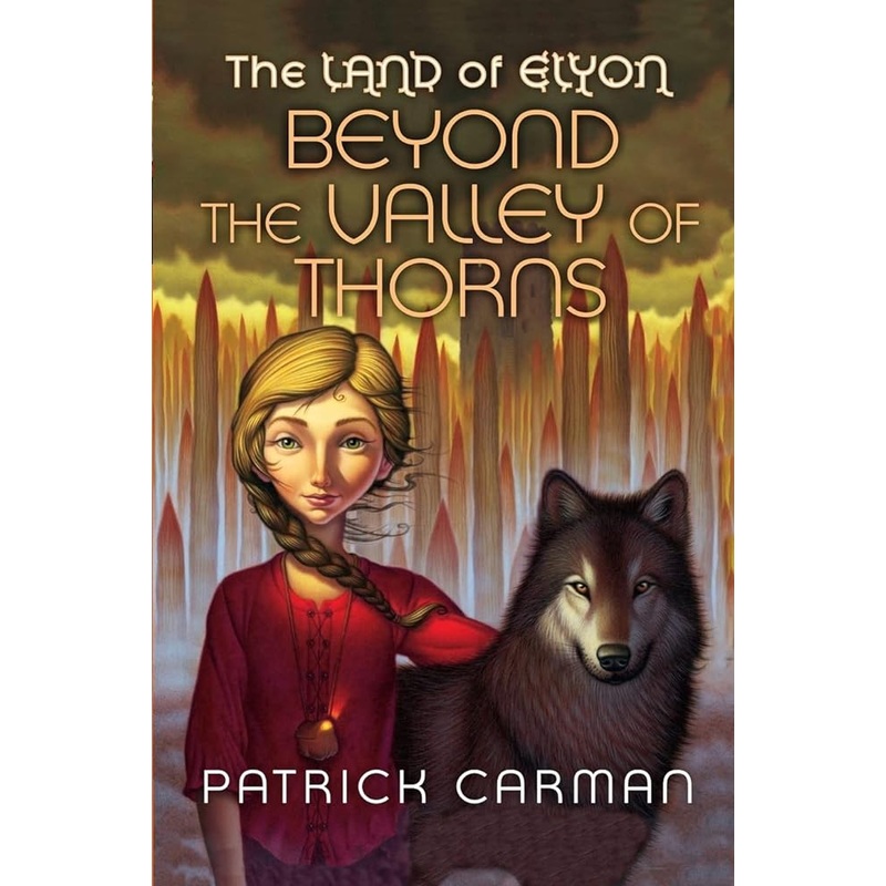 The Land of Elyon #2: Beyond the Valley of Thorns (Volume 2)