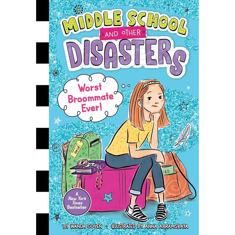 Worst Broommate Ever! (1) (Middle School and Other Disasters)