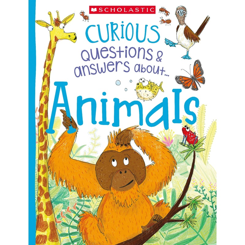 Curious Questions & Answers About… Animals (miles Kelly)