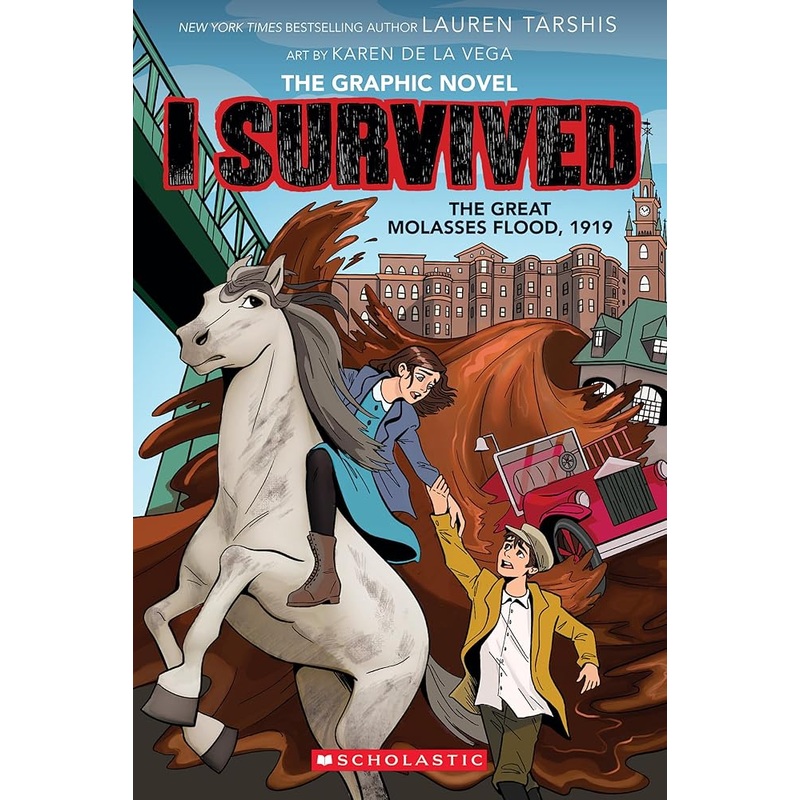 I Survived the Great Molasses Flood, 1919 (I Survived Graphic Novel #11)