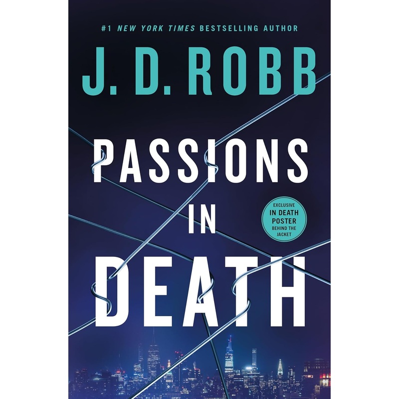 Passions in Death: An Eve Dallas Novel Hardcover