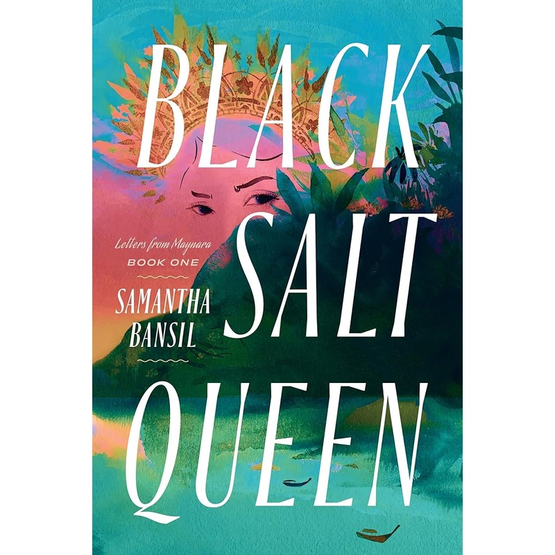 Black Salt Queen (Letters from Maynara, 1)