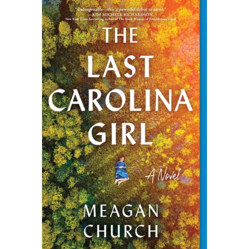 The Last Carolina Girl Hardcover