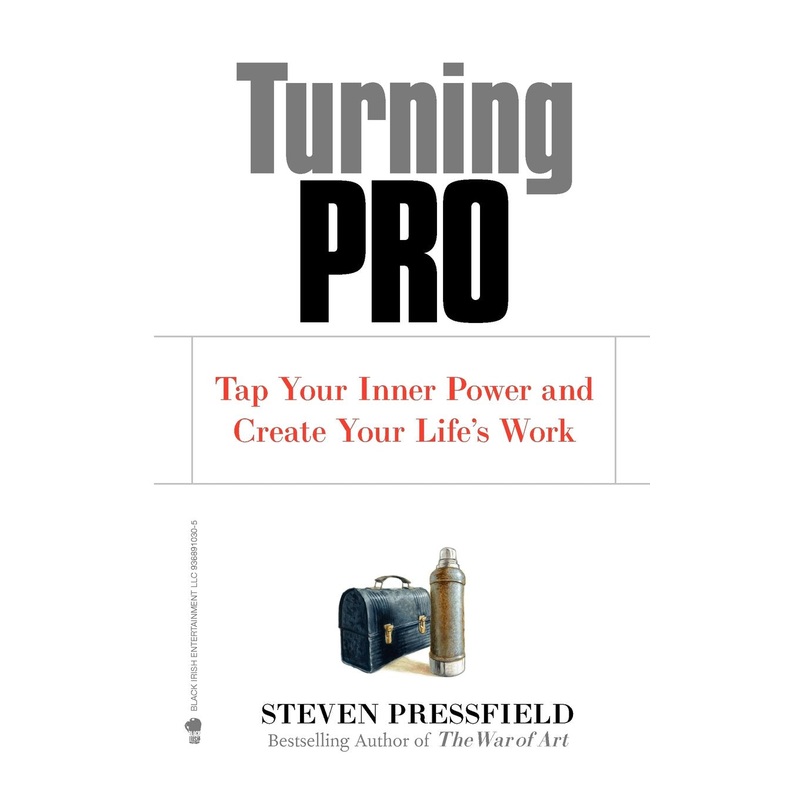 Turning Pro: Tap Your Inner Power and Create Your Life’s Work Signed