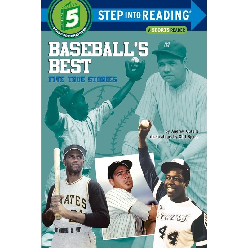 Baseball’s Best: Five True Stories (Step into Reading)