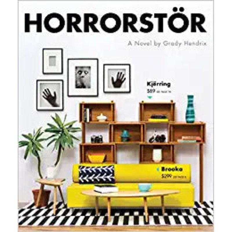 Horrorstor by Grady Hendrix