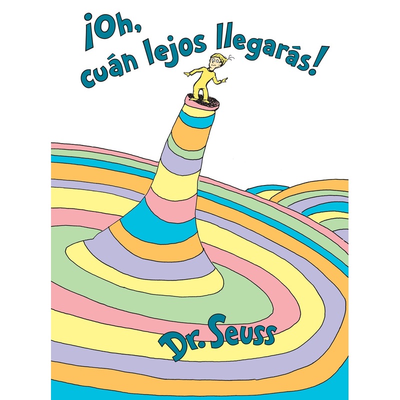 oh, Can Lejos Llegars! (Classic Seuss)