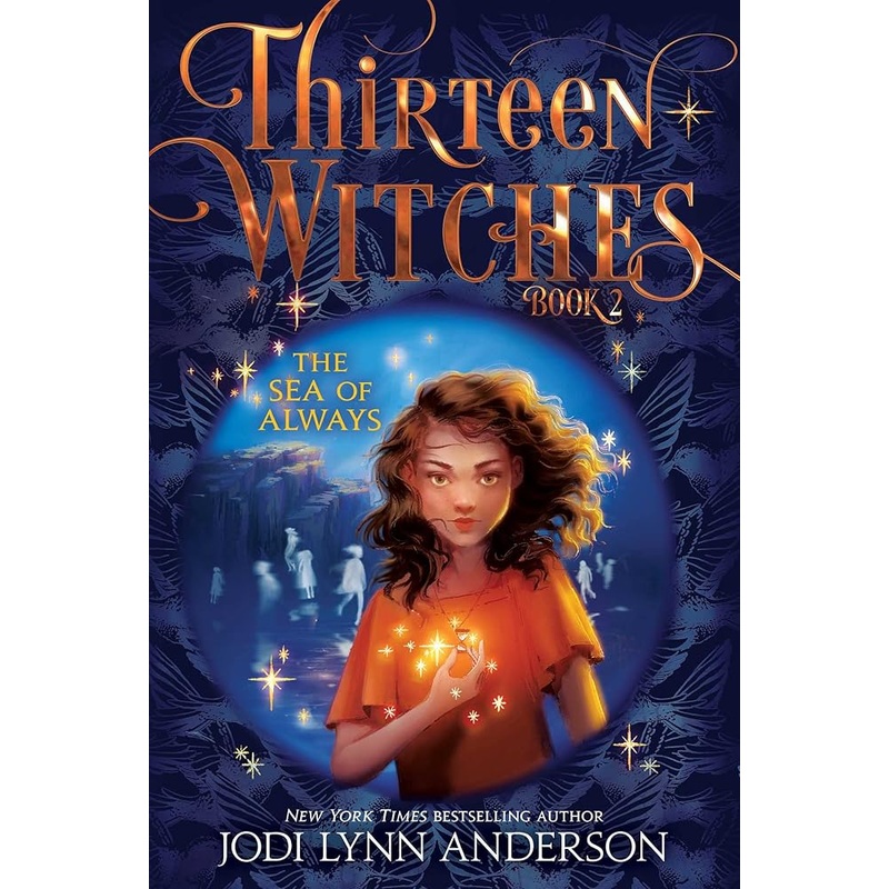 The Sea of Always (2) (Thirteen Witches)