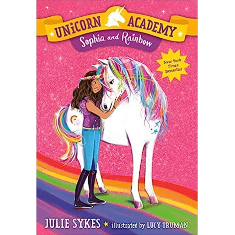 Unicorn Academy #1: Sophia and Rainbow (Unicorn Academy #1)