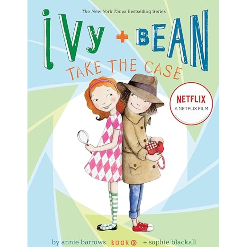 Ivy and Bean Take the Case Book 10 by Annie Barrows