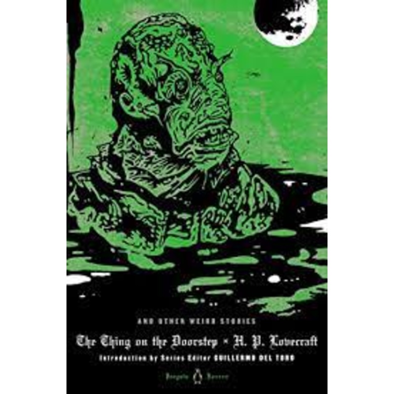 The Thing On the Doorstep and Other Weird Stories by H.P. Lovecraft