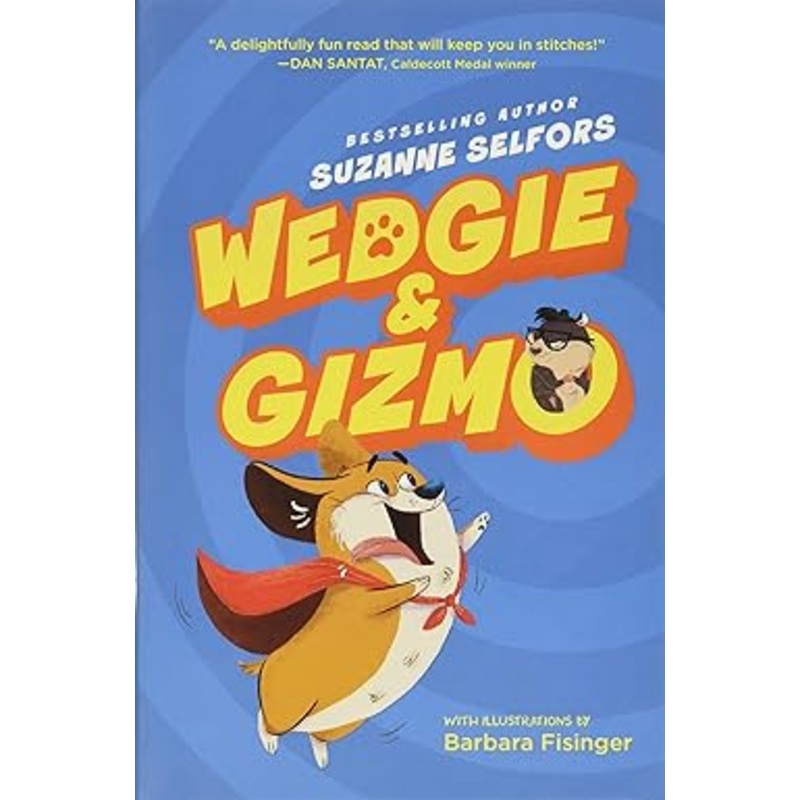 Wedgie & Gizmo (Wedgie & Gizmo, 1)