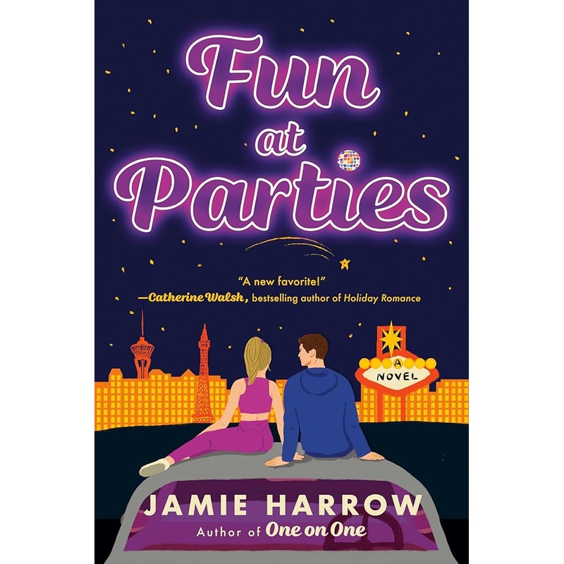 (09/16/25 PREORDER) Fun at Parties: A Novel