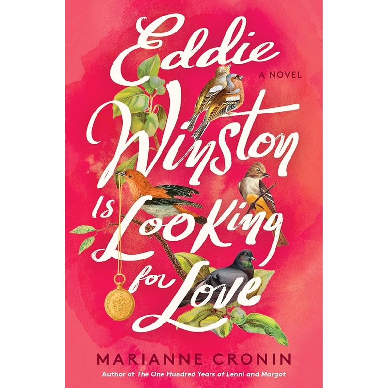 Eddie Winston Is Looking for Love: A Novel by Marianne Cronin