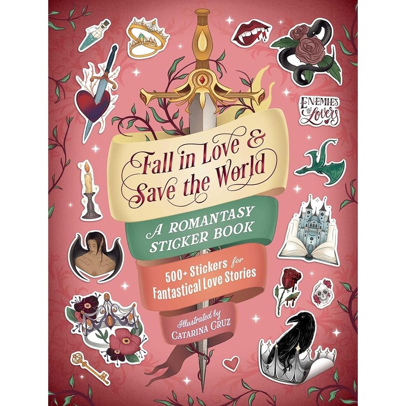 Fall in Love & Save the World: A Romantasy Sticker Book