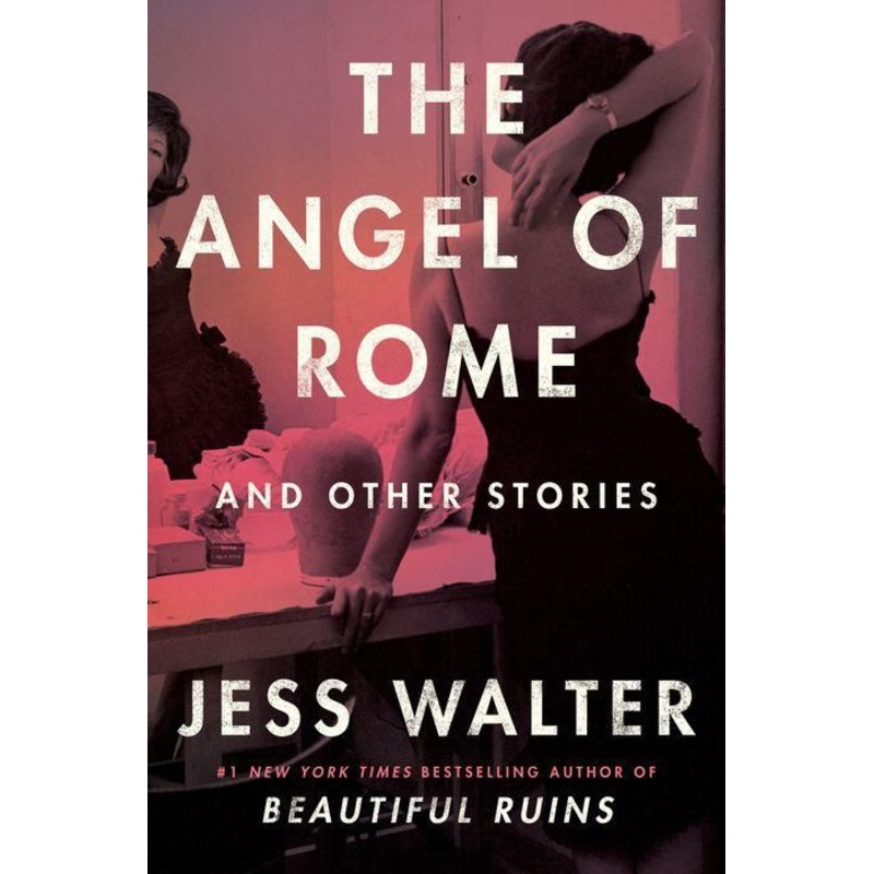 The Angel of Rome: And Other Stories Hardcover