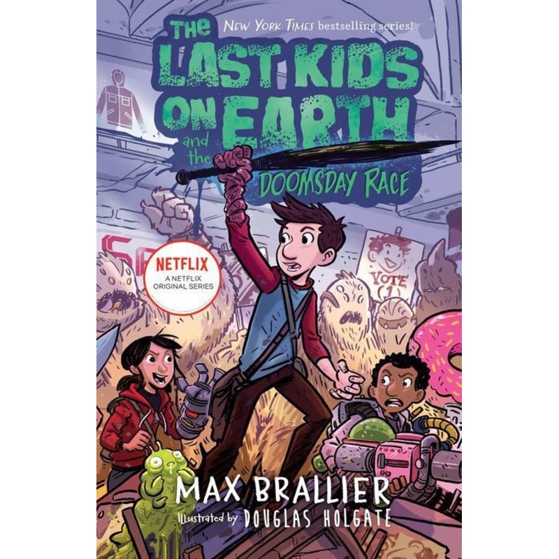 The Last Kids on Earth and the Doomsday Race (Last Kids on Earth Series #7) Hardcover