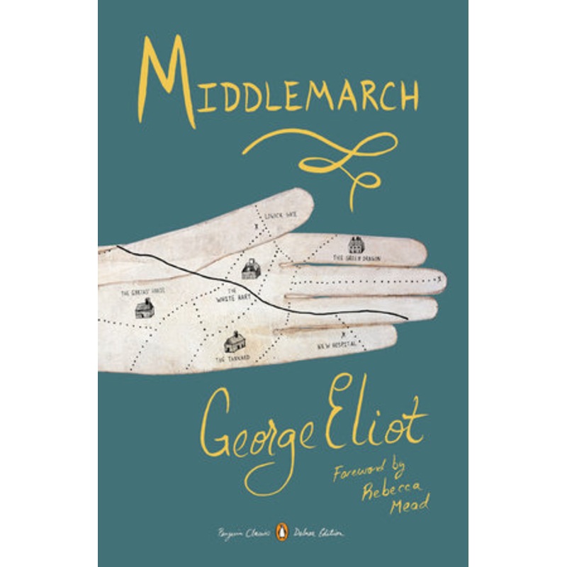 Middlemarch: Penguin Classics Deluxe Edition