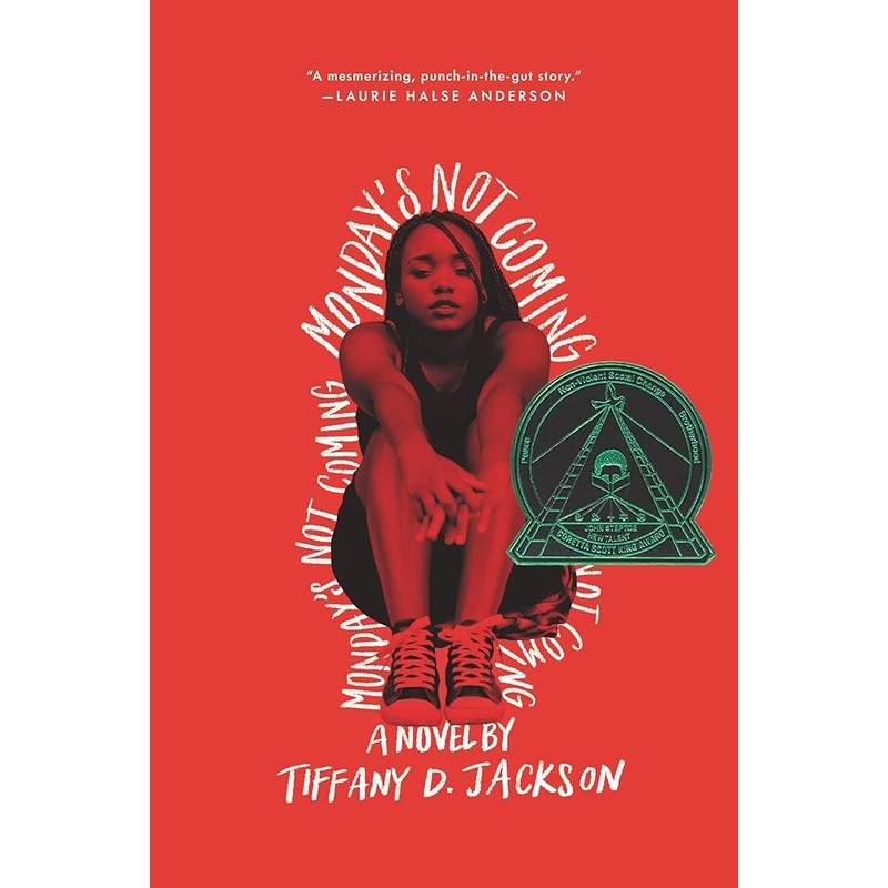 Monday’s Not Coming by Tiffany D Jackson