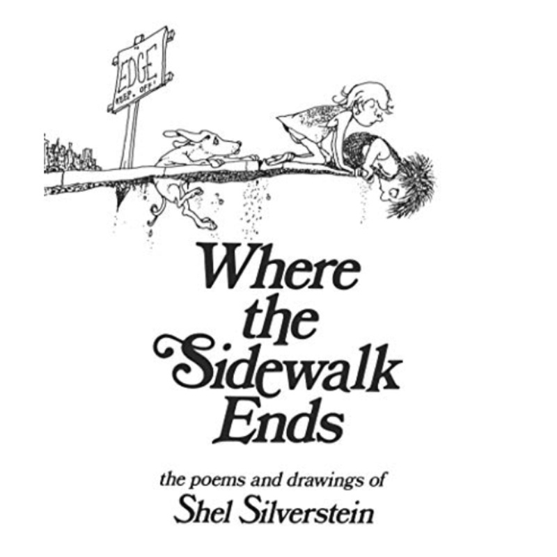 Where the Sidewalk Ends: Poems & Drawings (Anniversary)