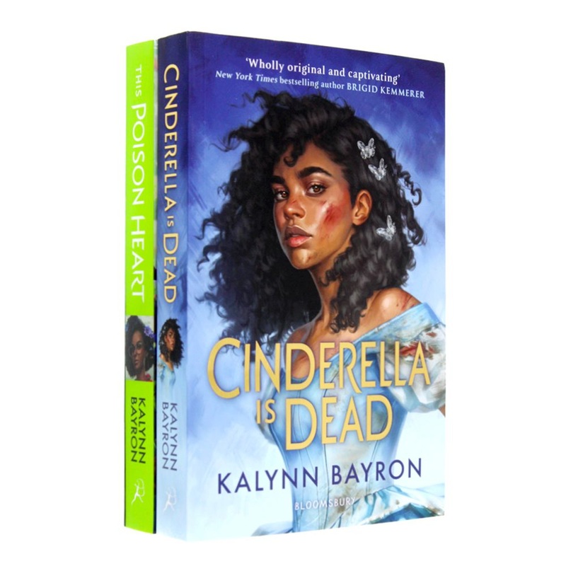 Cinderella is Dead & This Poison Heart – 2 Book Set Collection By Kalynn Bayron