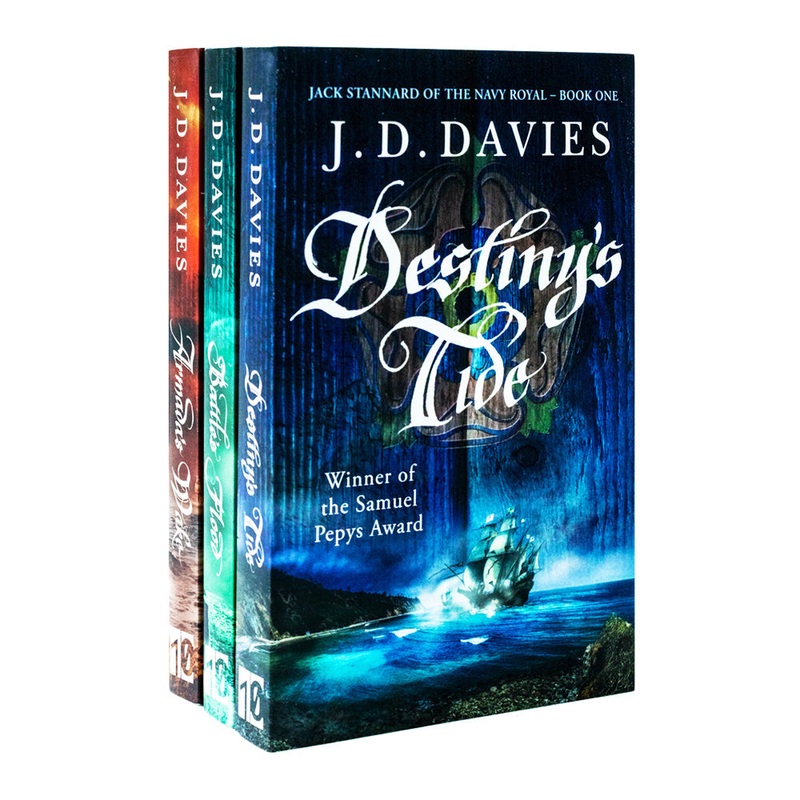 J D Davies Jack Stannard of the Navy Royal Series Collection 3 Books Set (Destiny’s Tide, Battle’s Flood, Armada’s Wake)