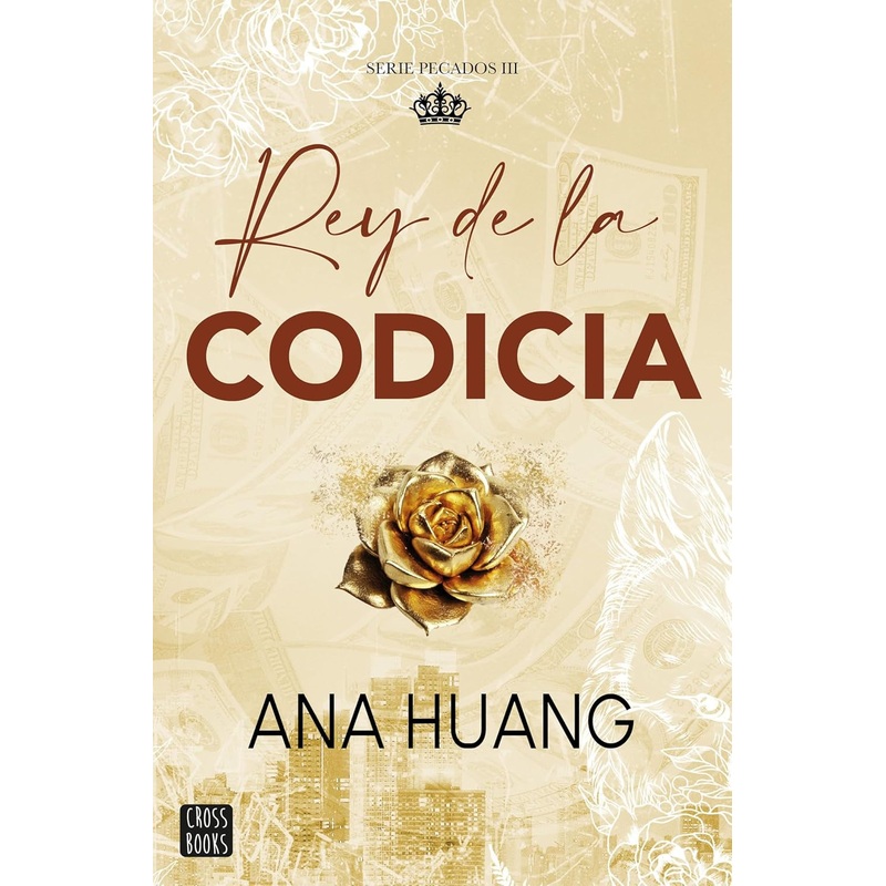 Rey de la Codicia (Serie Pecados #3)
