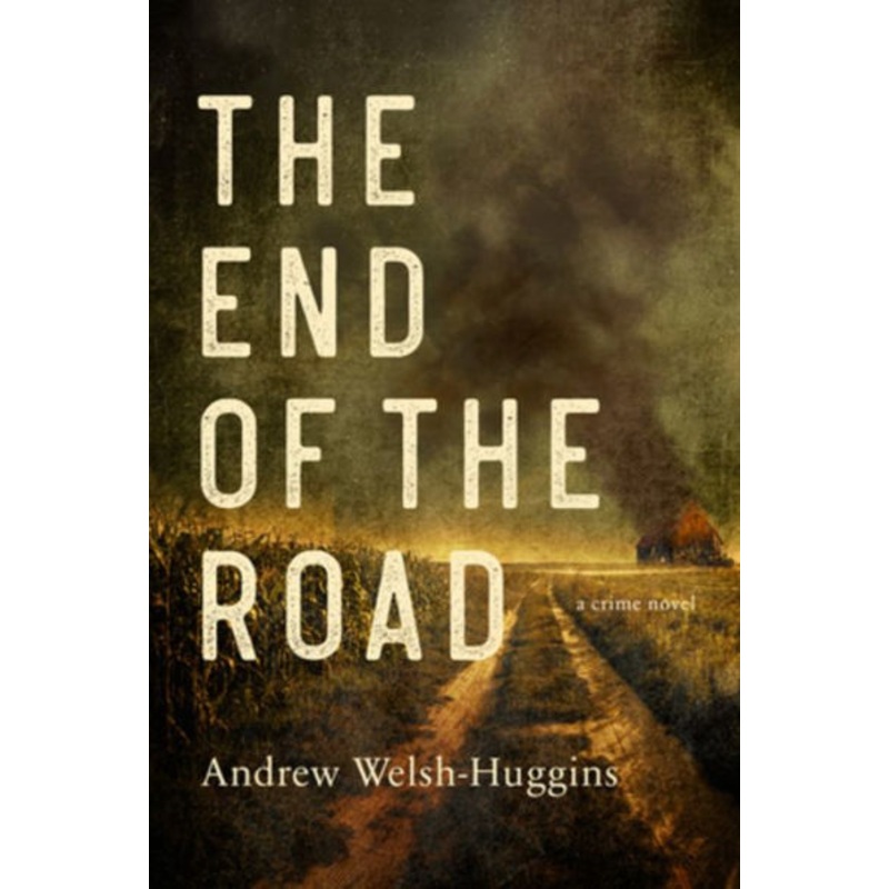 The End of the Road Hardcover