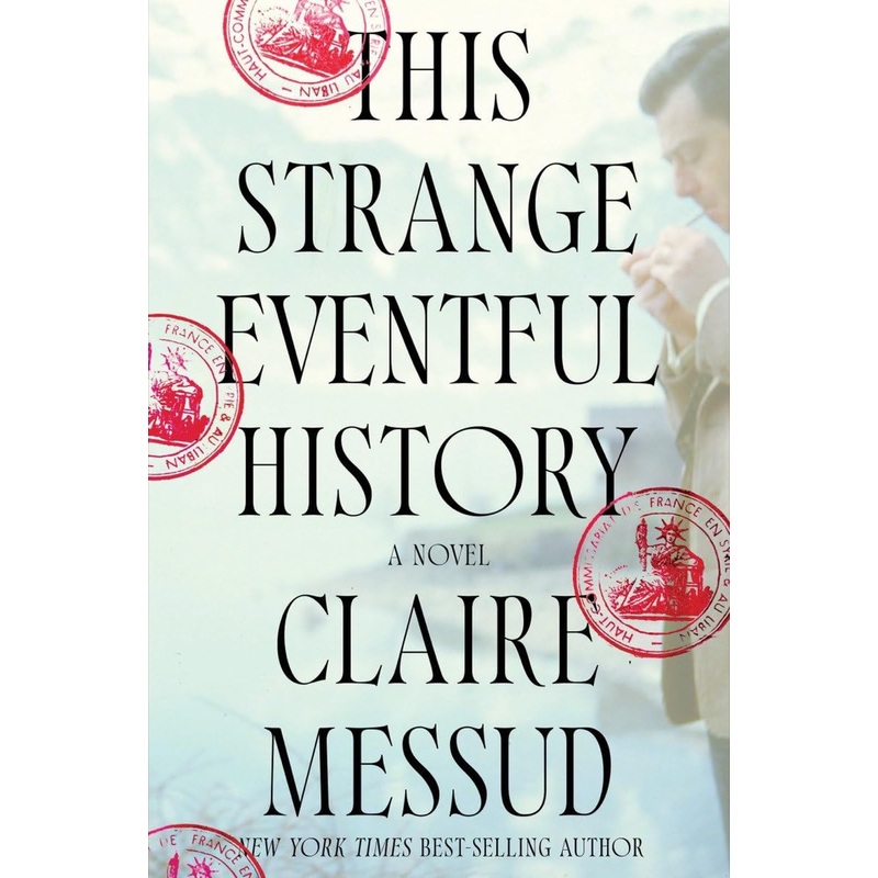 This Strange Eventful History: A Novel Hardcover