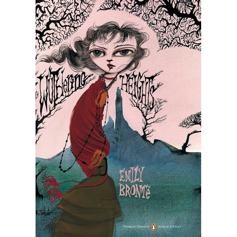 Wuthering Heights: (Penguin Classics Deluxe Edition)