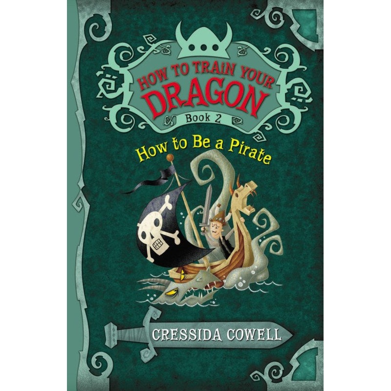 How to Train Your Dragon Book #2: How to Be a Pirate